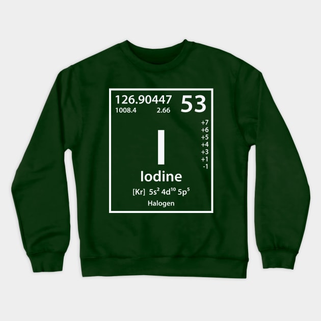 Iodine Element Crewneck Sweatshirt by cerebrands